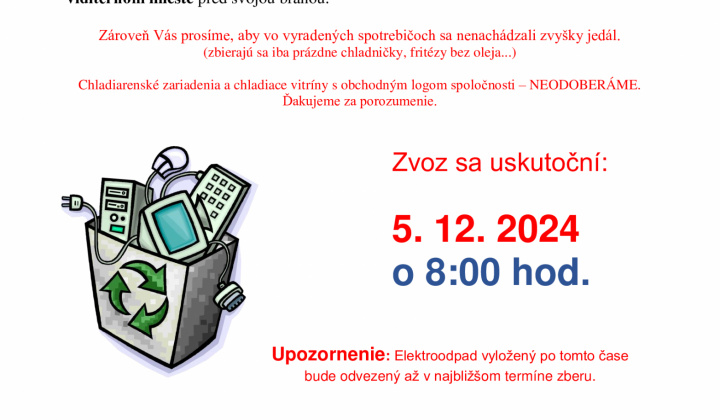 Fotka -  Zber elektroodpadu 5.12. 2024 (štvrtok) v čase o 8:00 hod.